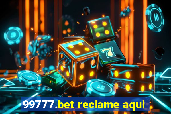 99777.bet reclame aqui